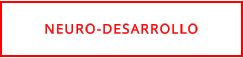 NEURO-DESARROLLO