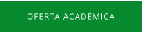 OFERTA ACADÉMICA